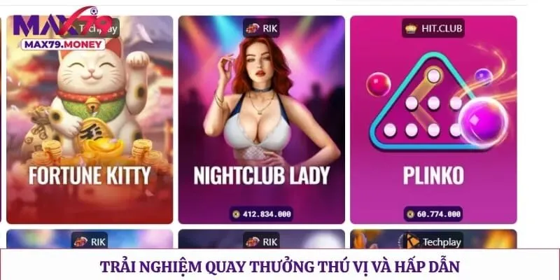 Trải nghiệm quay thưởng thú vị và hấp dẫn 